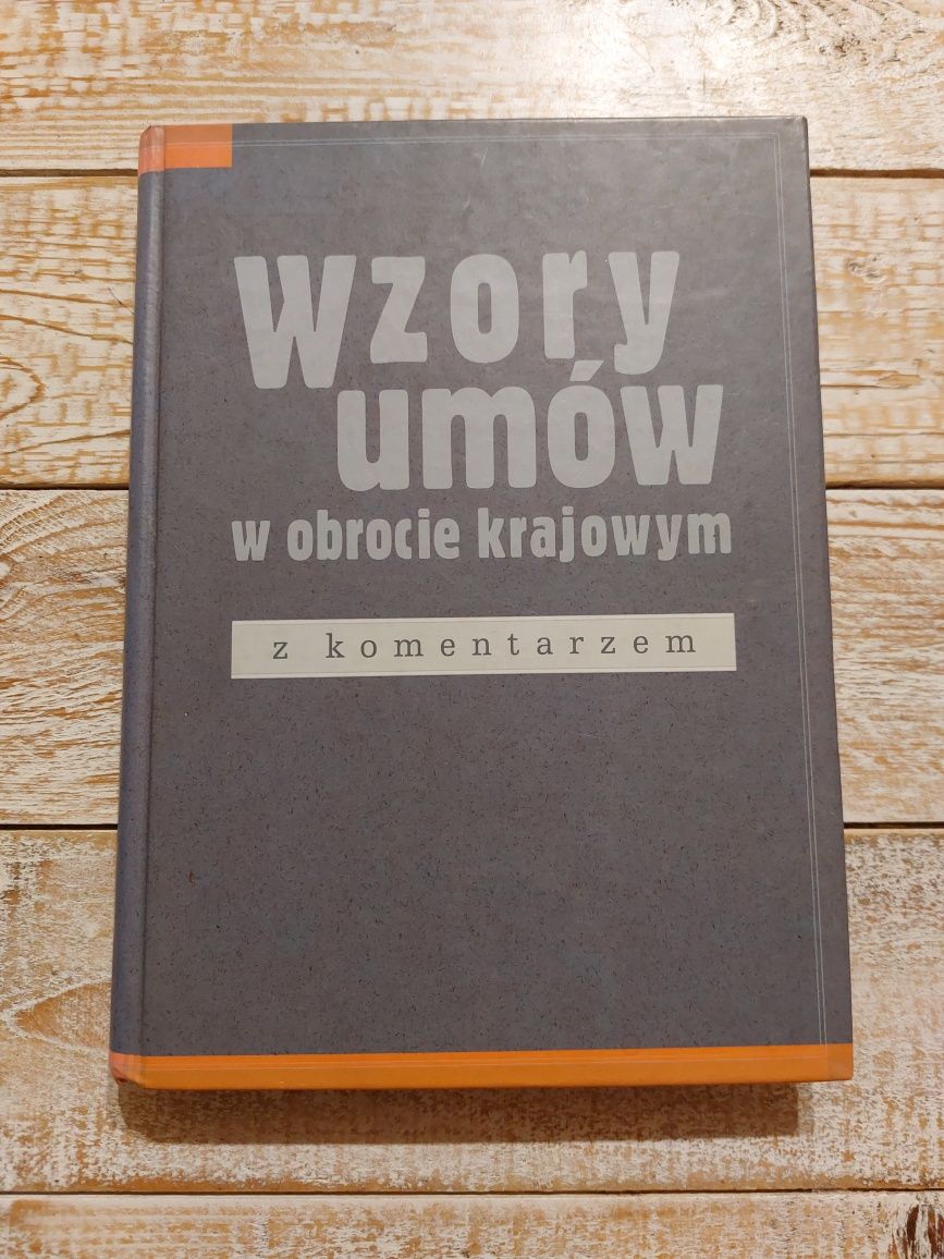 Wzory umów w obrocie krajowym z komentarzem