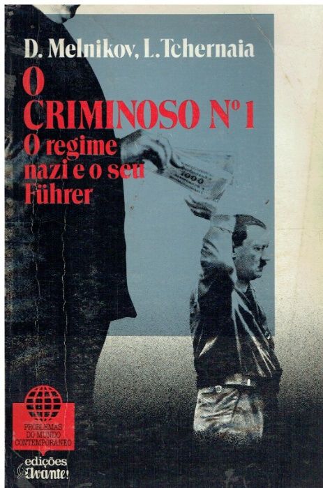 9439 O Criminoso Nº 1, o regime nazi e o seu Füher por D. Melnikov, L