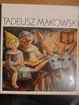 Władysława Jaworska „Tadeusz Makowski, polski malarz w Paryżu" album