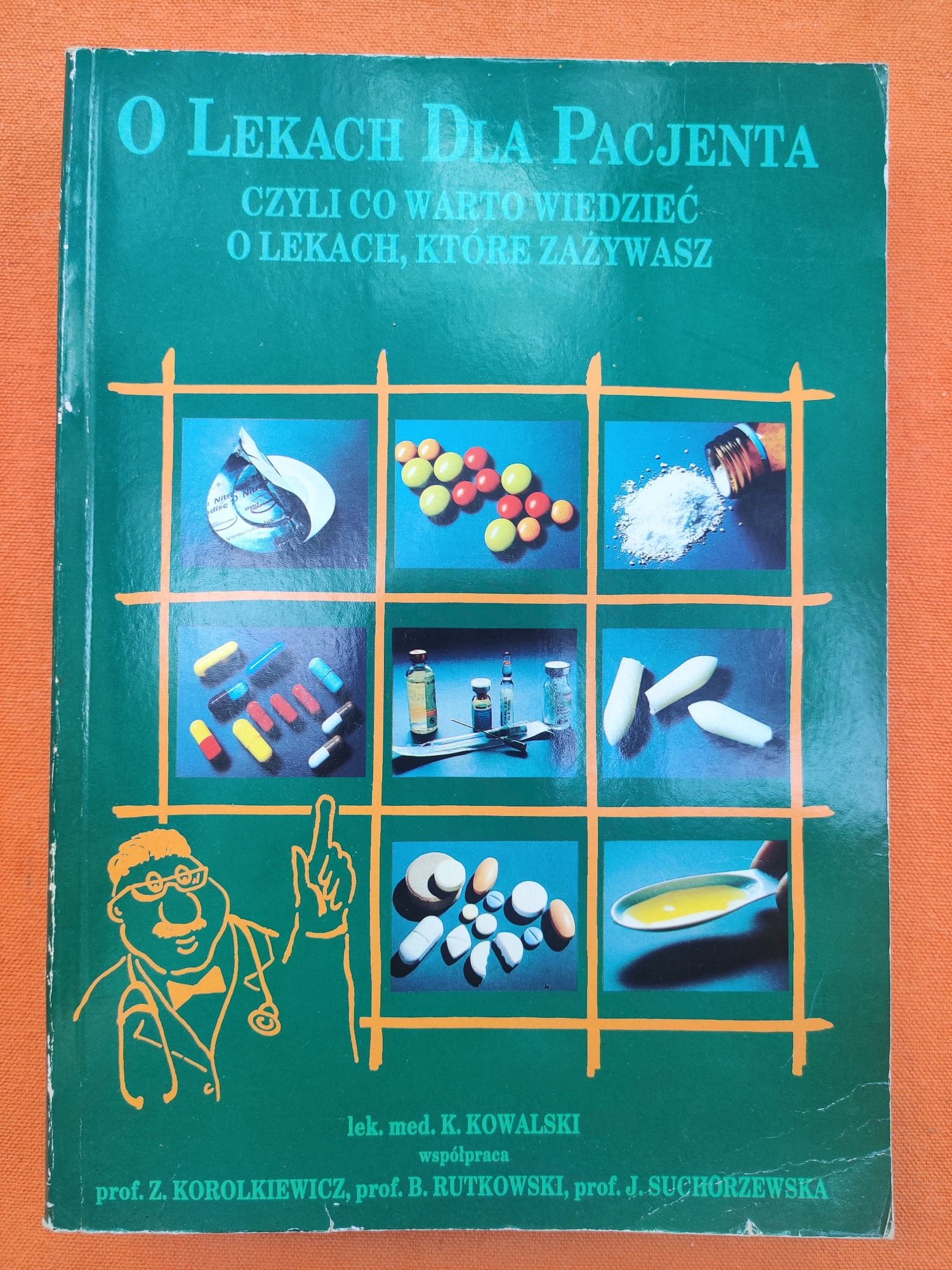 O lekach dla pacjentów, K.Kowalski, 1200 najczęściej przyjmowanych