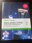 Odkryć fizykę - karty pracy ucznia kl. 2 LO, zakres podstawowy