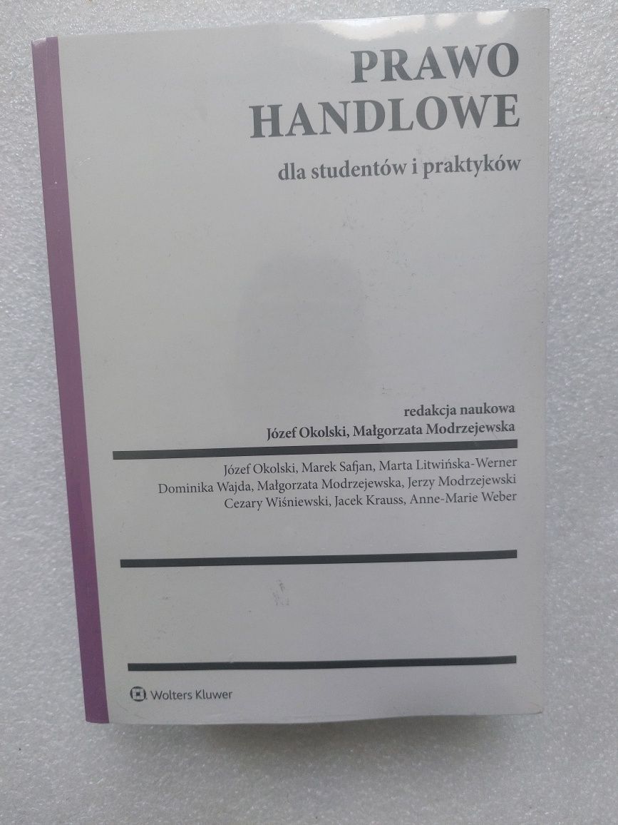 Prawo handlowe dla studentów i praktyków Okólski Modrzejewska