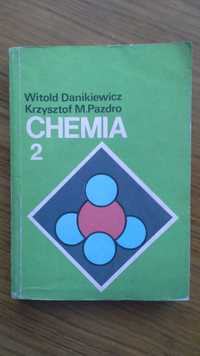Chemia 2 - Witold Danikiewicz, Krzysztof Pazdro