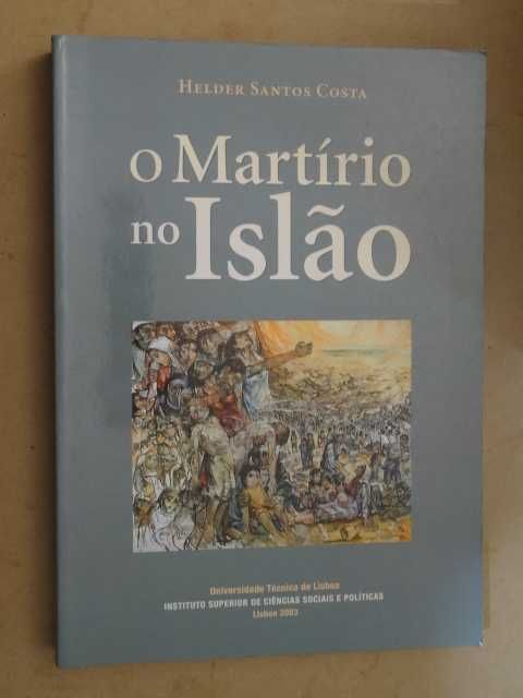 O Martírio no Islão de Hélder Santos Costa