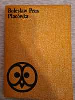 Placówka, Bolesław Prus
