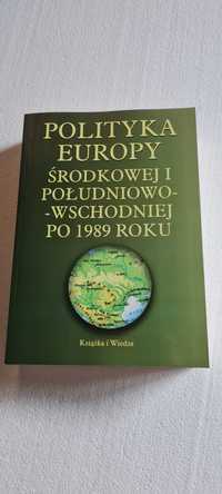 Polityka Europy środkowej i południowo- wschodniej po 1989r