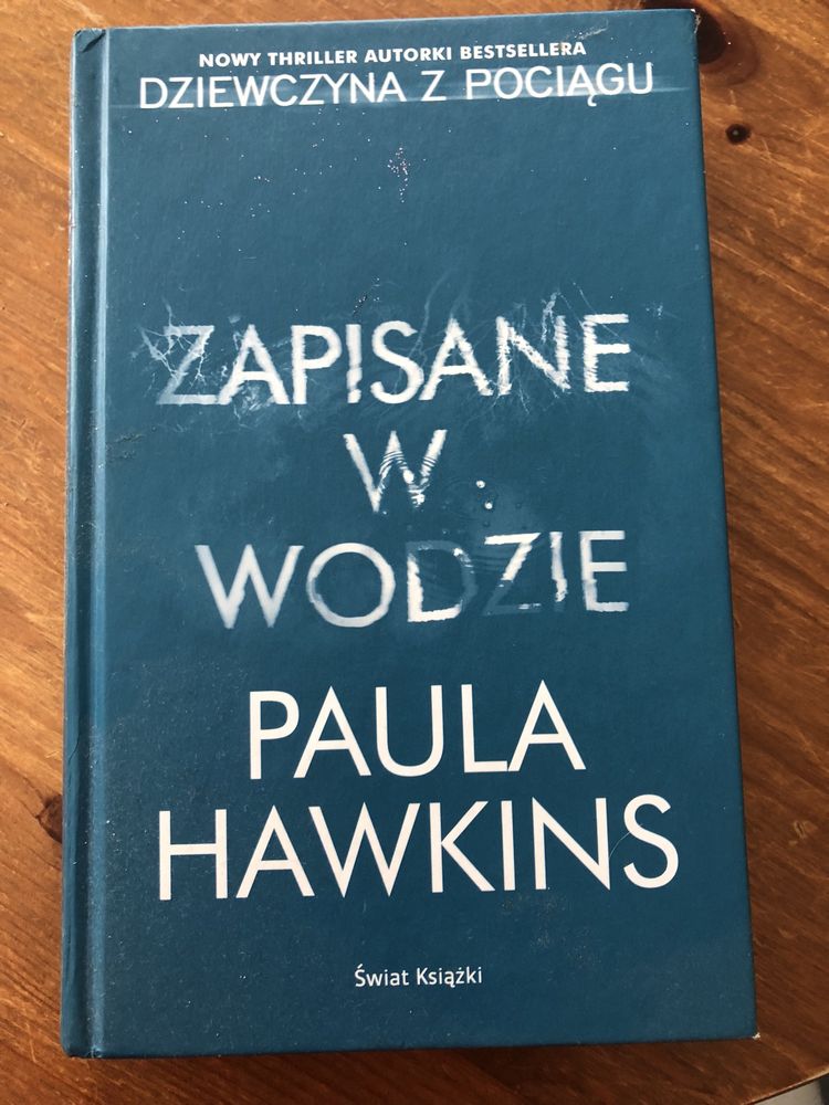 Zapisane w wodzie Autor: Paula Hawkins