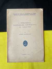 A inteligência, propriedade constitutiva do carácter