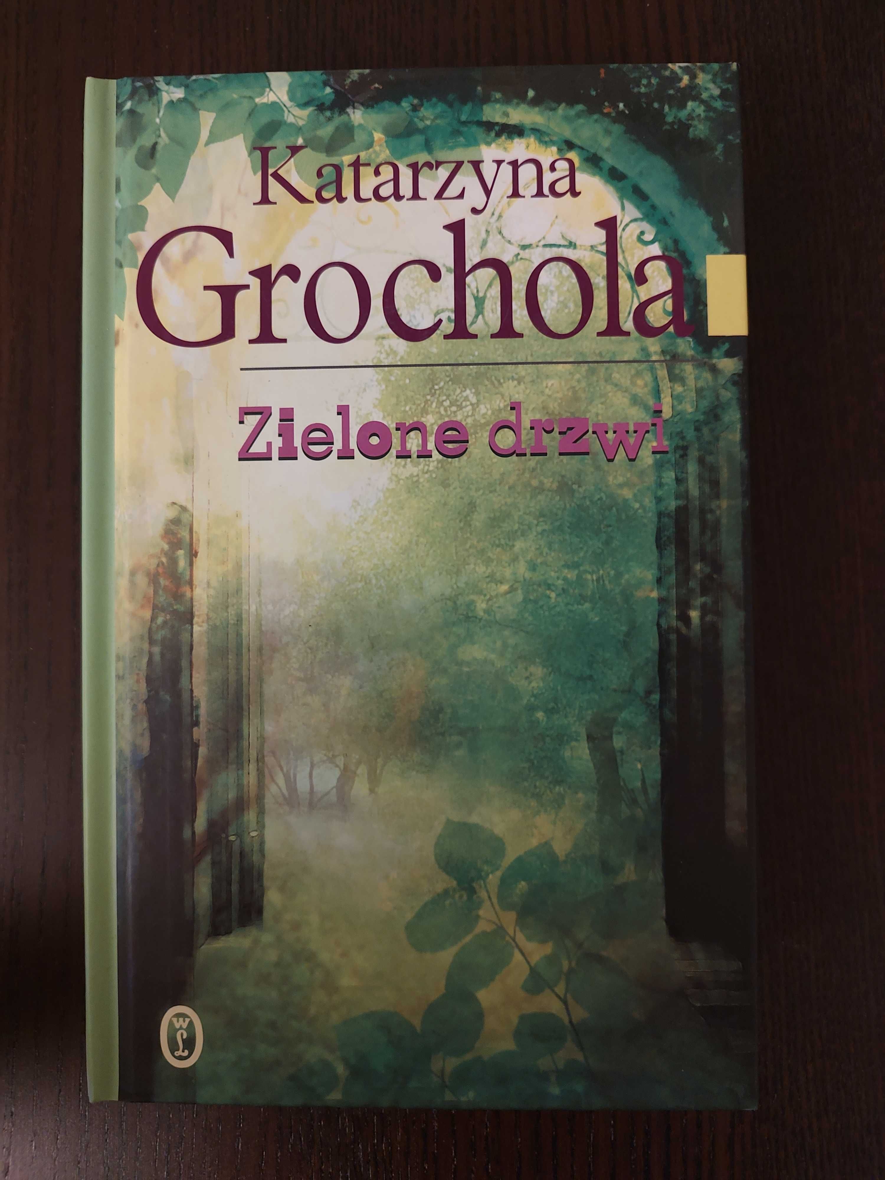 "Zielone drzwi" Katarzyna Grochola