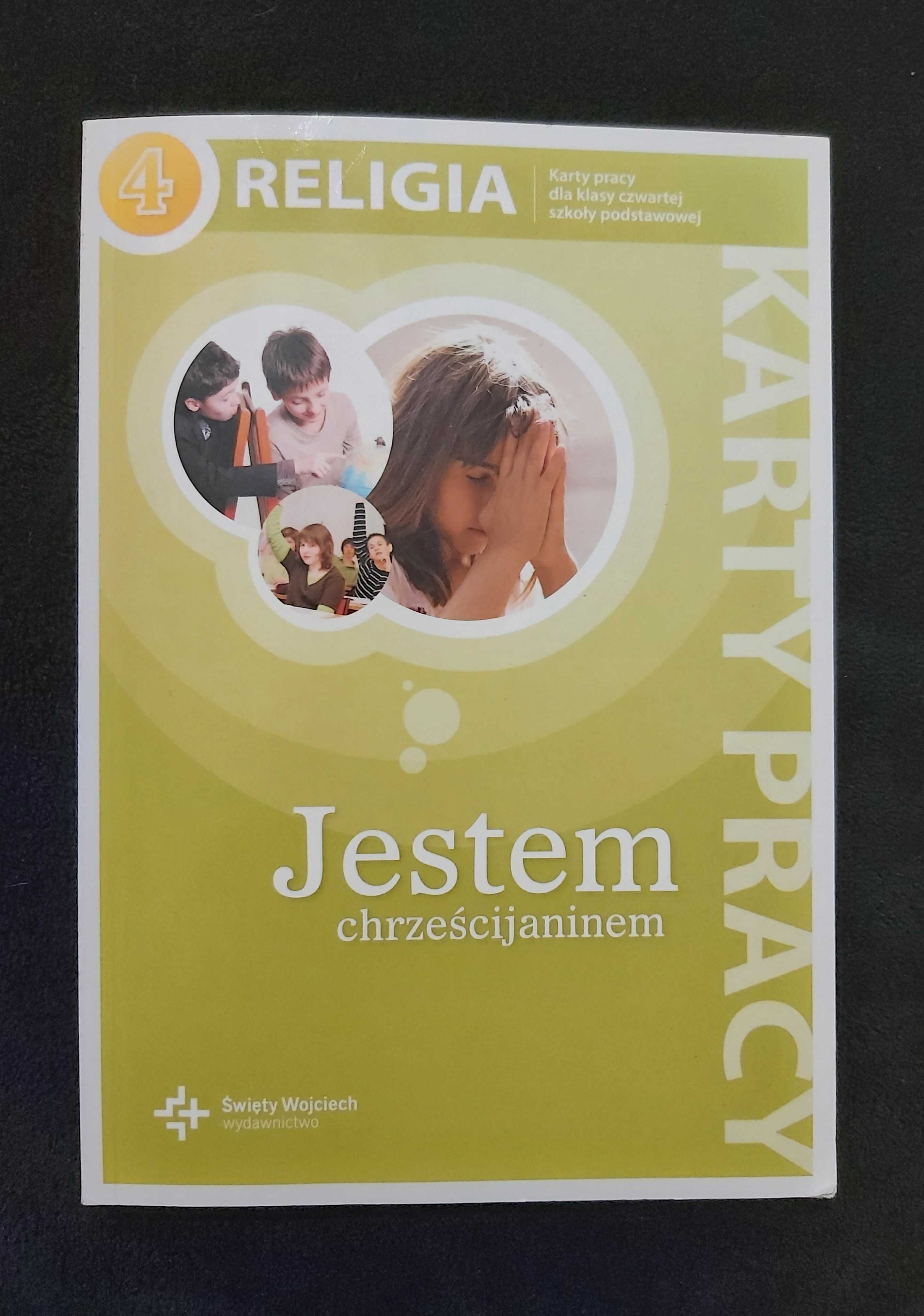 Religia klasa 4, Jestem chrześcijaninem, Karty Pracy dla klasy 4 SP