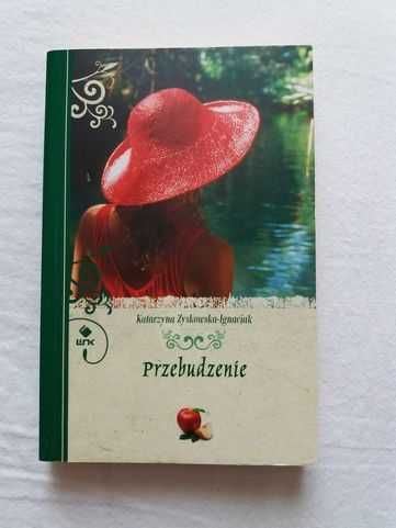 Przebudzenie Katarzyna Zyskowska-Ignaciak literatura kobieca bdb