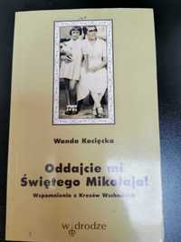 Oddajcie mi Świętego Mikołaja - Wanda Kocięcka