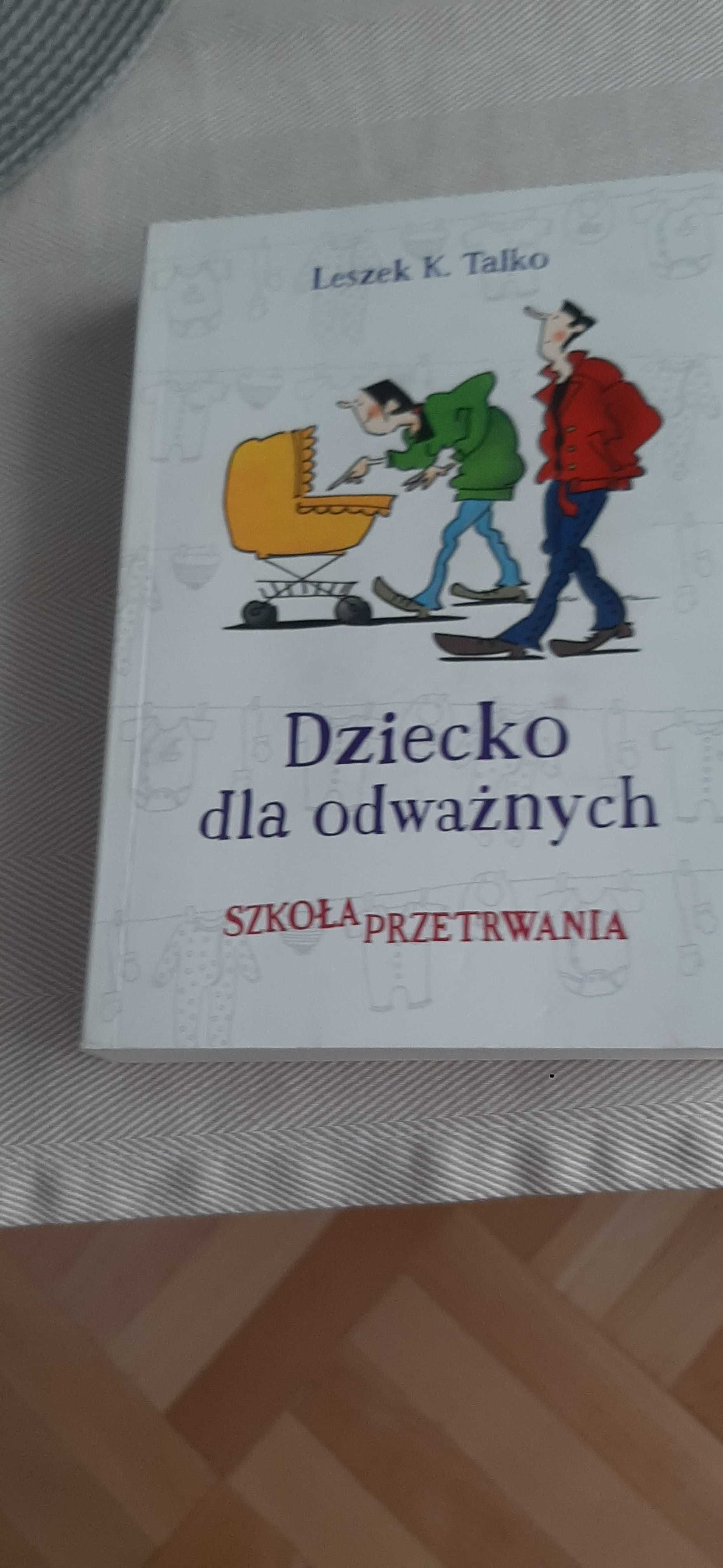 Dziecko dla odważnych Szkoła przetrwania