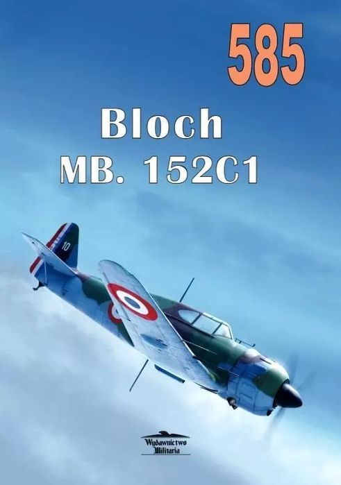 Bloch Mb. 152C1 Janusz Ledwoch Nowa