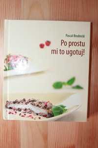 mała książka kucharska Pascala Brodnickiego