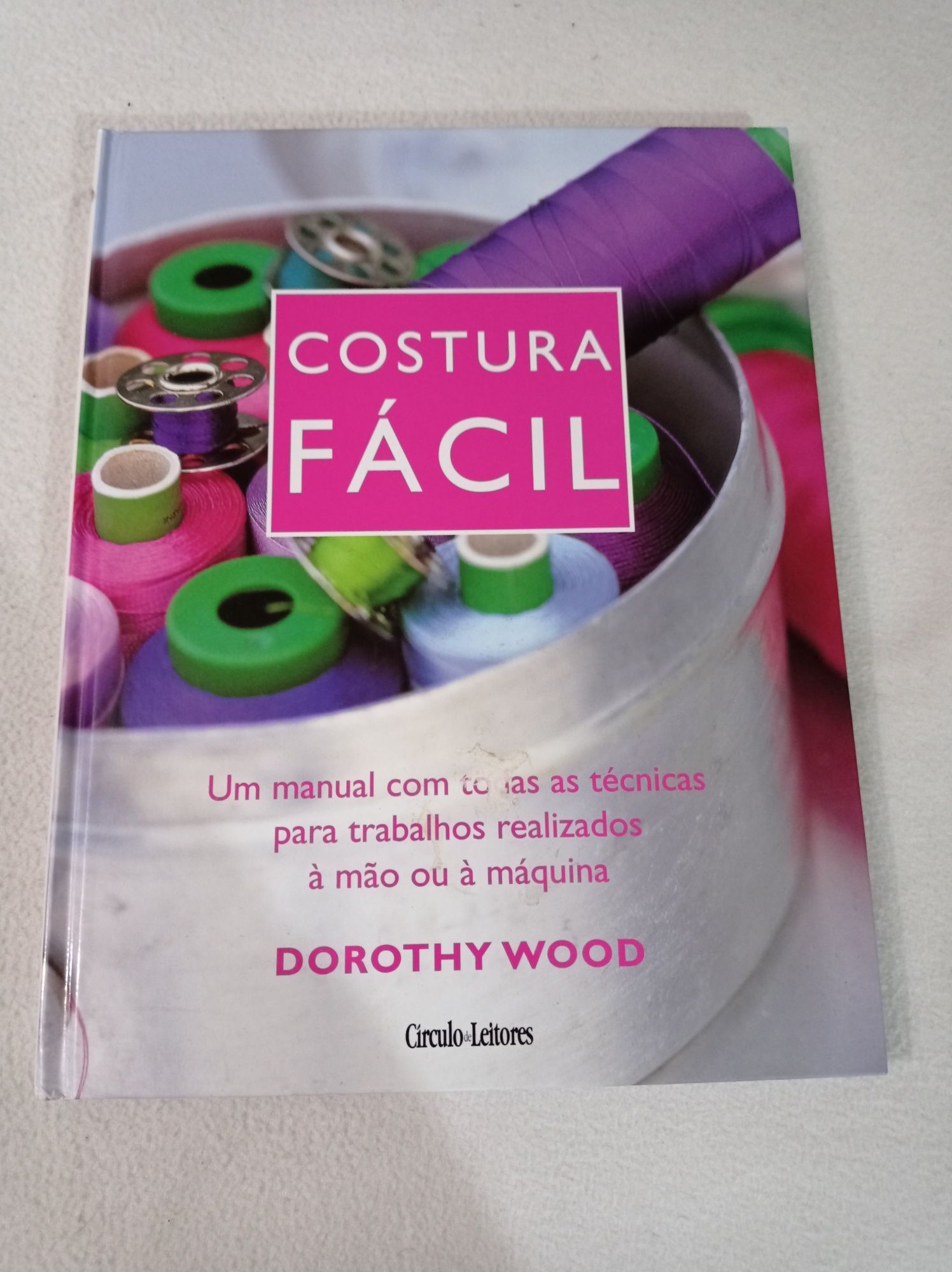 Costura fácil - Dorothy Wood