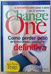 LIvro : Change One - Como perder peso de forma simples - John Hastings