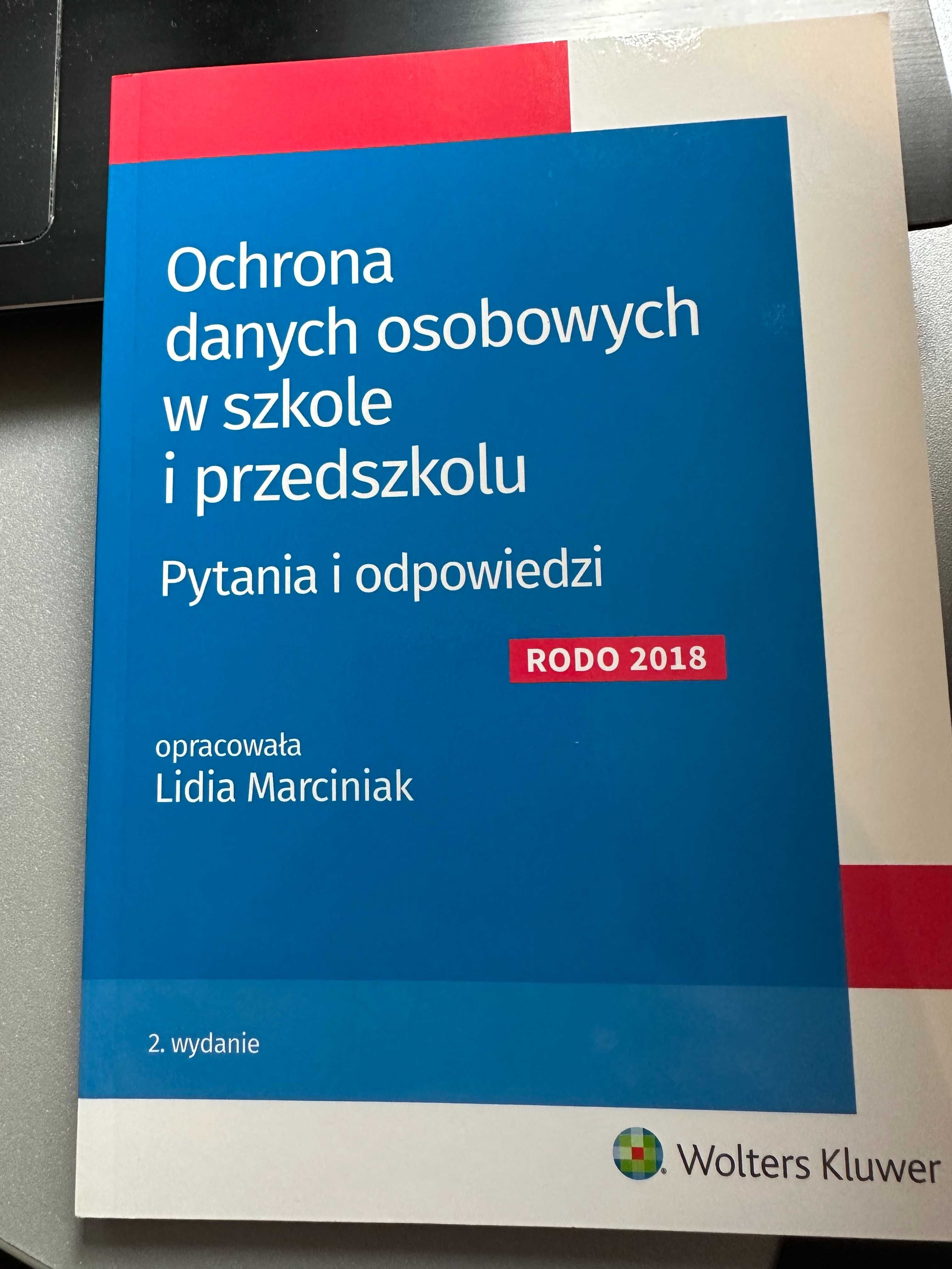 Ochrona danych osobowych w szkole i przedszkolu. Pytania i odpowiedzi