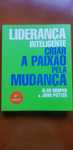 Liderança inteligente criar a paixão pela mudança alan hooper