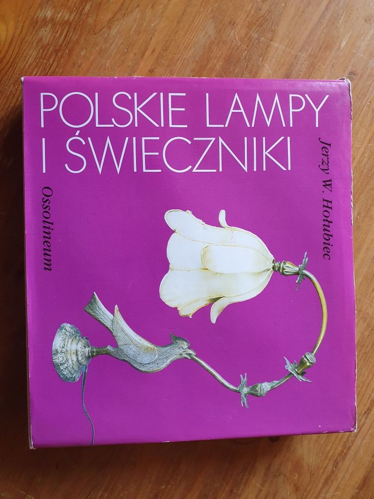 Jerzy W. Hołubiec - Polskie lampy i świeczniki