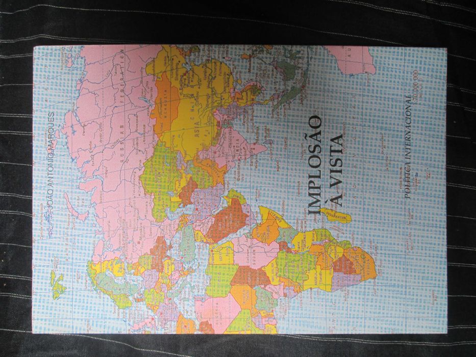 Implosão à Vista - Política Internacional, de João António Marques
