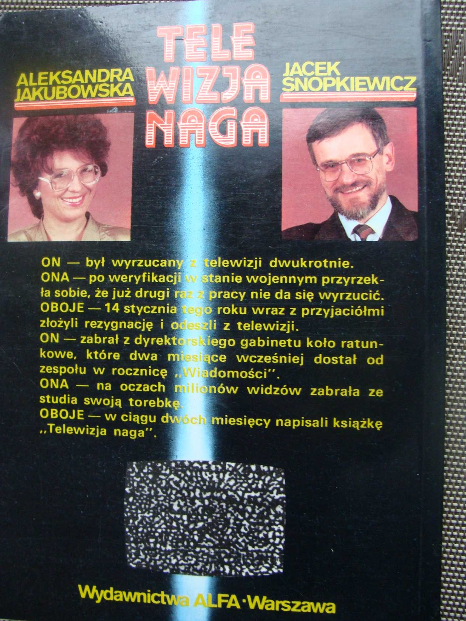 Telewizja naga - Aleksandra Jakubowska, Jacek Snopkiewicz