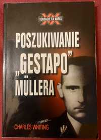 Poszukiwanie "Gestapo" Mullera - Charles Whiting