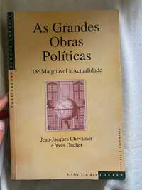 As Grandes Obras Políticas: Jean-Jacques Chevallier e Yves Guchet