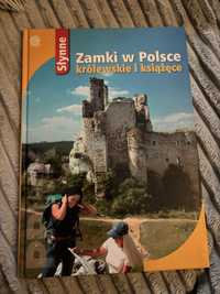 Zamki w polsce królewskie i książęce książka