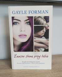 Książka Zawsze stanę przy tobie Gayle Forman