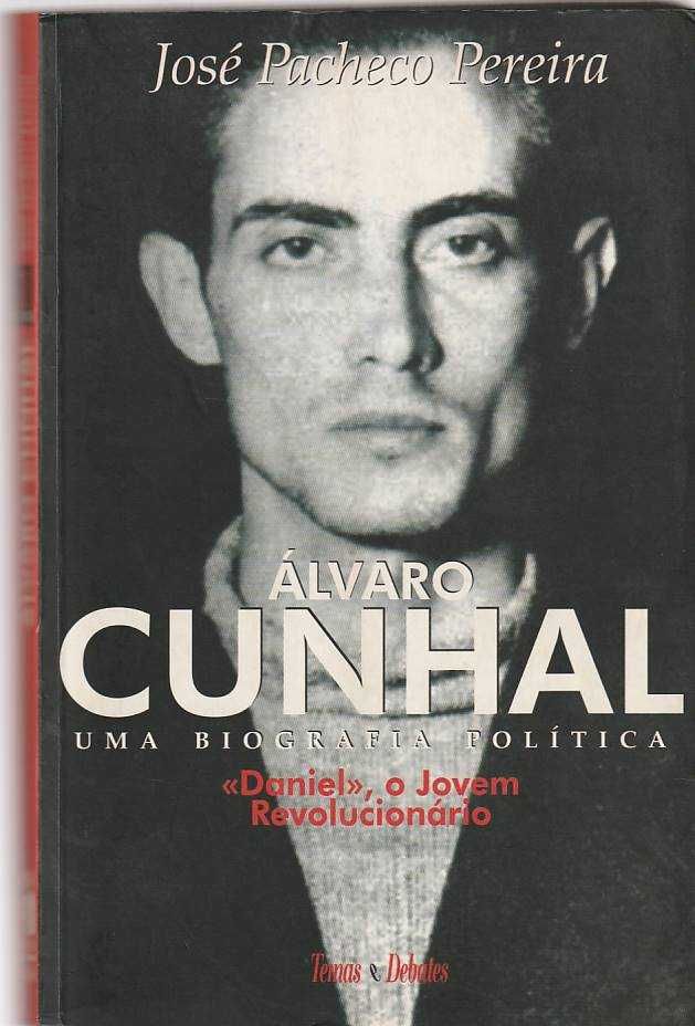 Álvaro Cunhal – Uma biografia política – 1 - 1913.1941-Pacheco Pereira