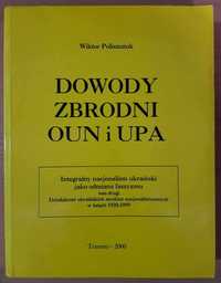 Dowody zbrodni OUN i UPA - Wiktor Poliszczuk