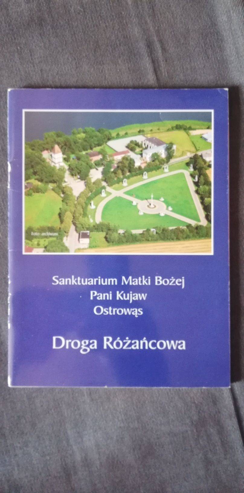 Sanktuarium Matki Bożej Pani Kujaw Ostrowąs-Droga Różańcowa