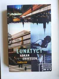 "Lunatycy" Hakan Eriksson