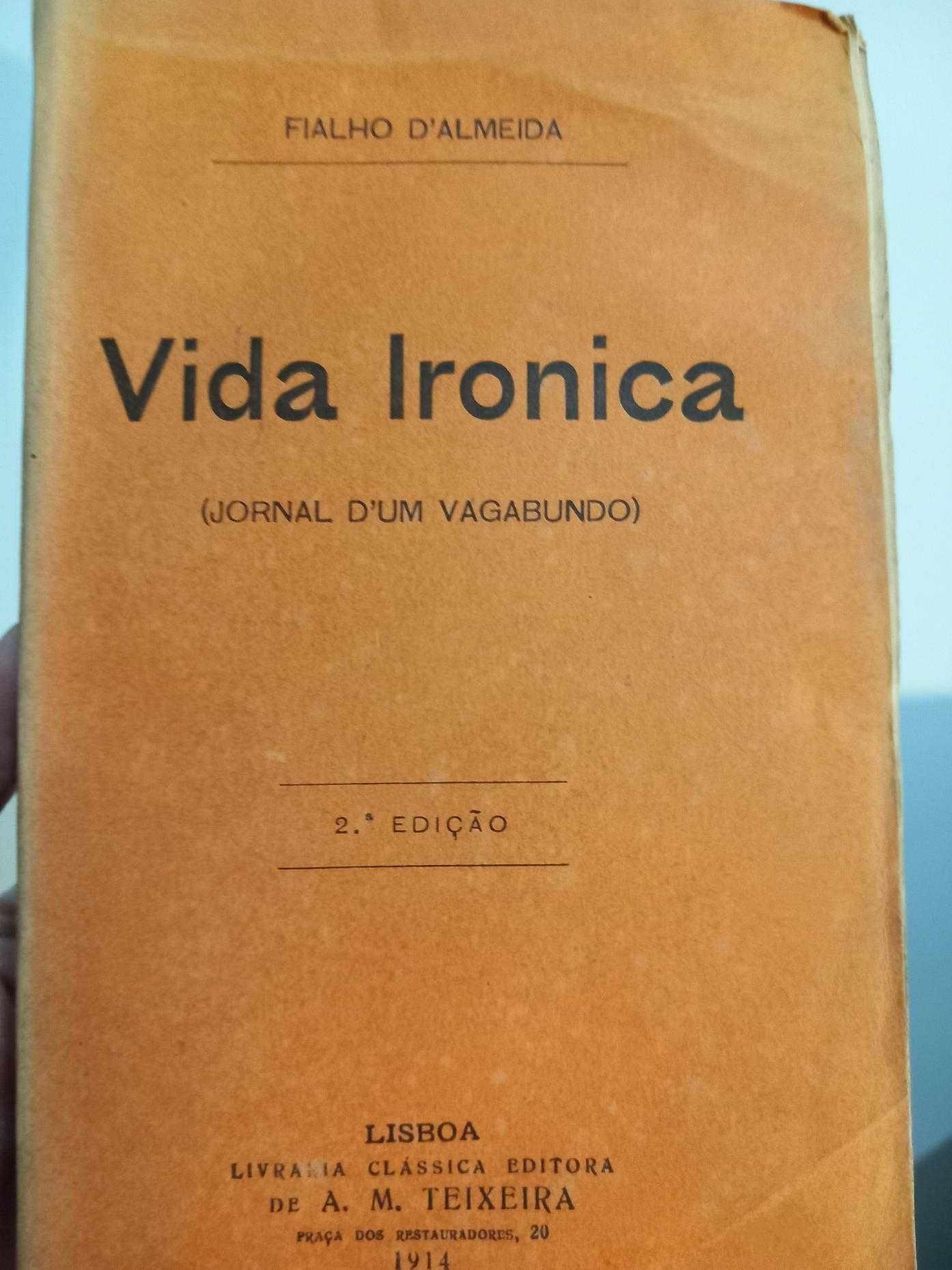 Fialho d'Almeida, Vida ironica (jornal d'um vagabundo)