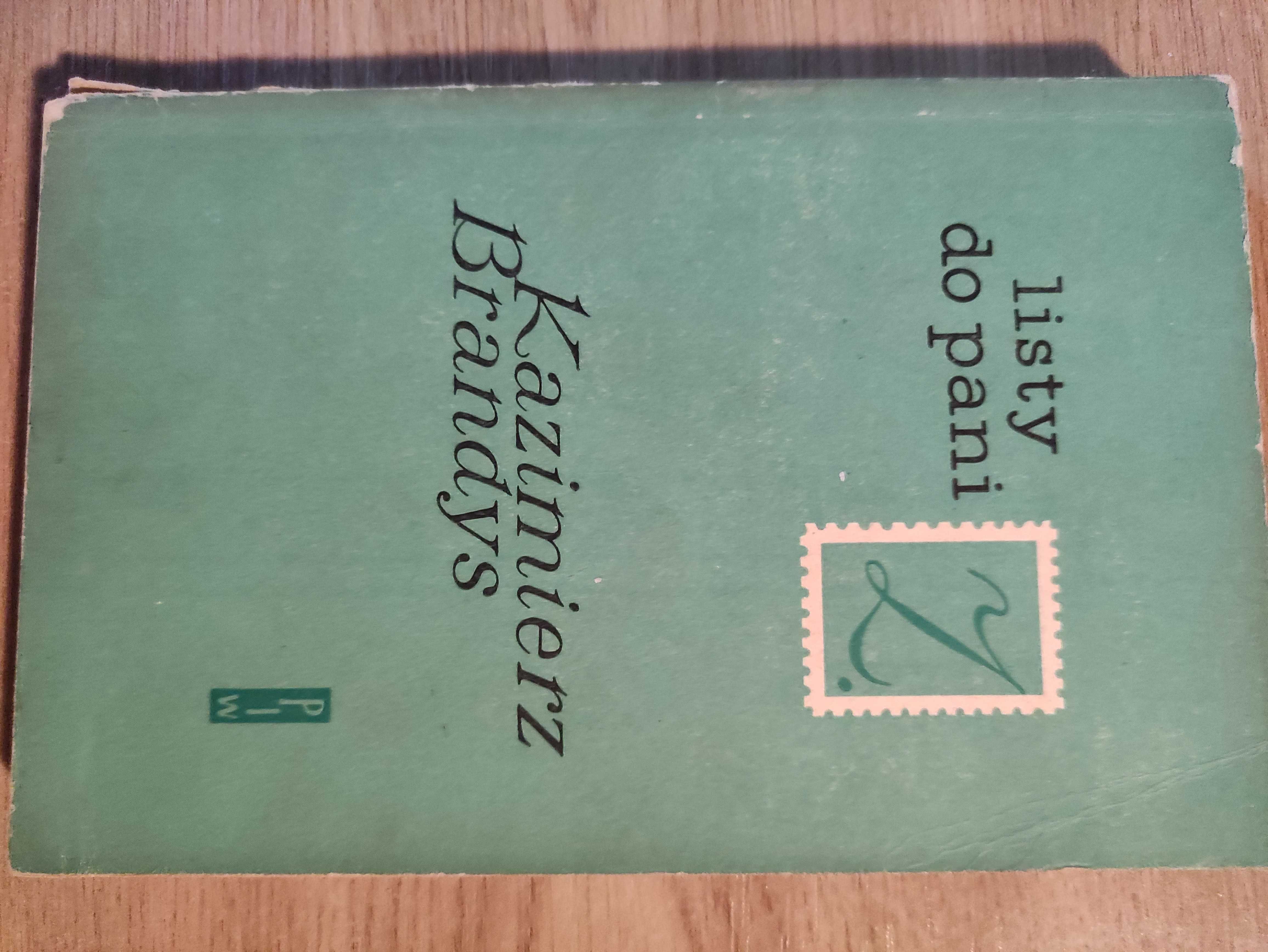 Listy do Pani Z 1957-61 - Kazimierz Brandys