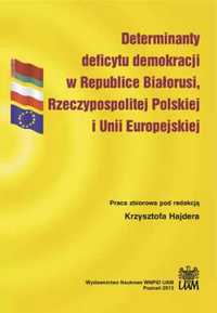 Determinanty deficytu demokracji w Republice. - red. Krzysztof Hajder
