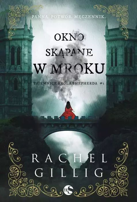 Tajemnice Króla Shepherda. Tom 1. Okno Skąpane W Mroku