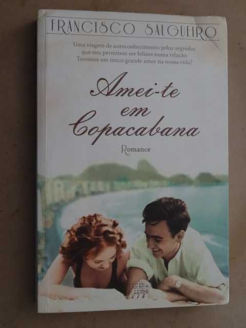 Amei-te em Copacabana de Francisco Salgueiro - 1ª Edição