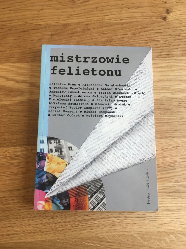 Mistrzowie felietonu wybór, Prószyński i S-ka