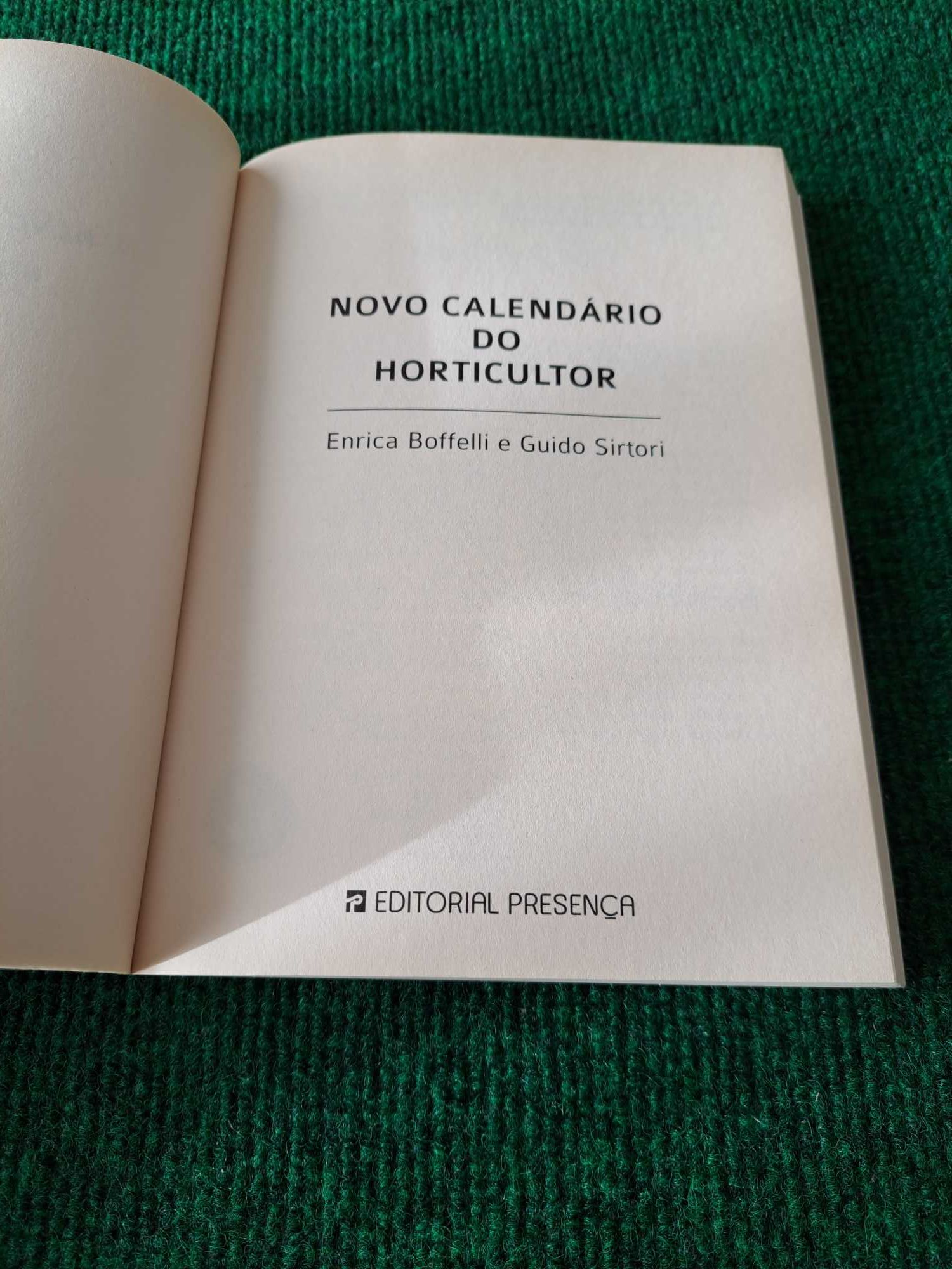 Novo Calendário do Horticultor - Enrica Boffelli e Guido Sirtori