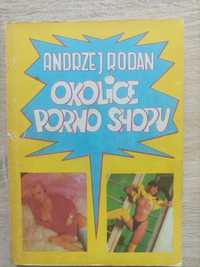 Andrzej Rodan - Okolice Porno Shopu