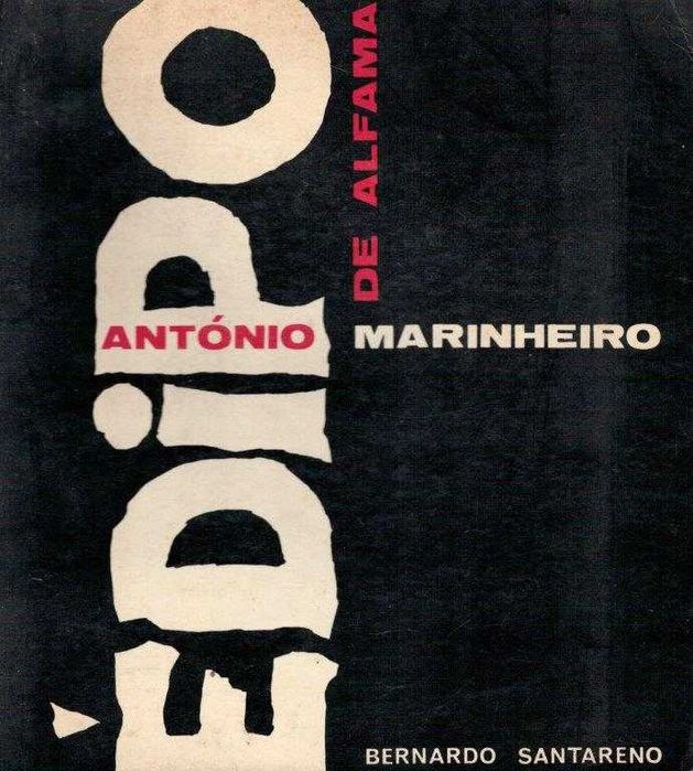 António Marinheiro - Édipo de Alfama - Bernardo Santareno