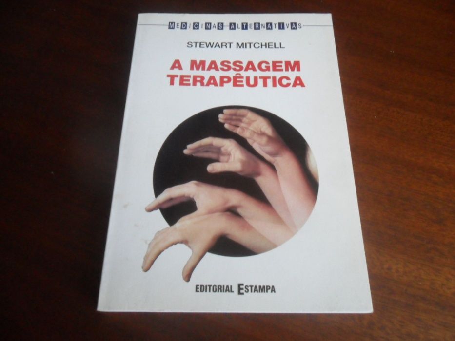 "A Massagem Terapêutica" de Stewart Mitchell