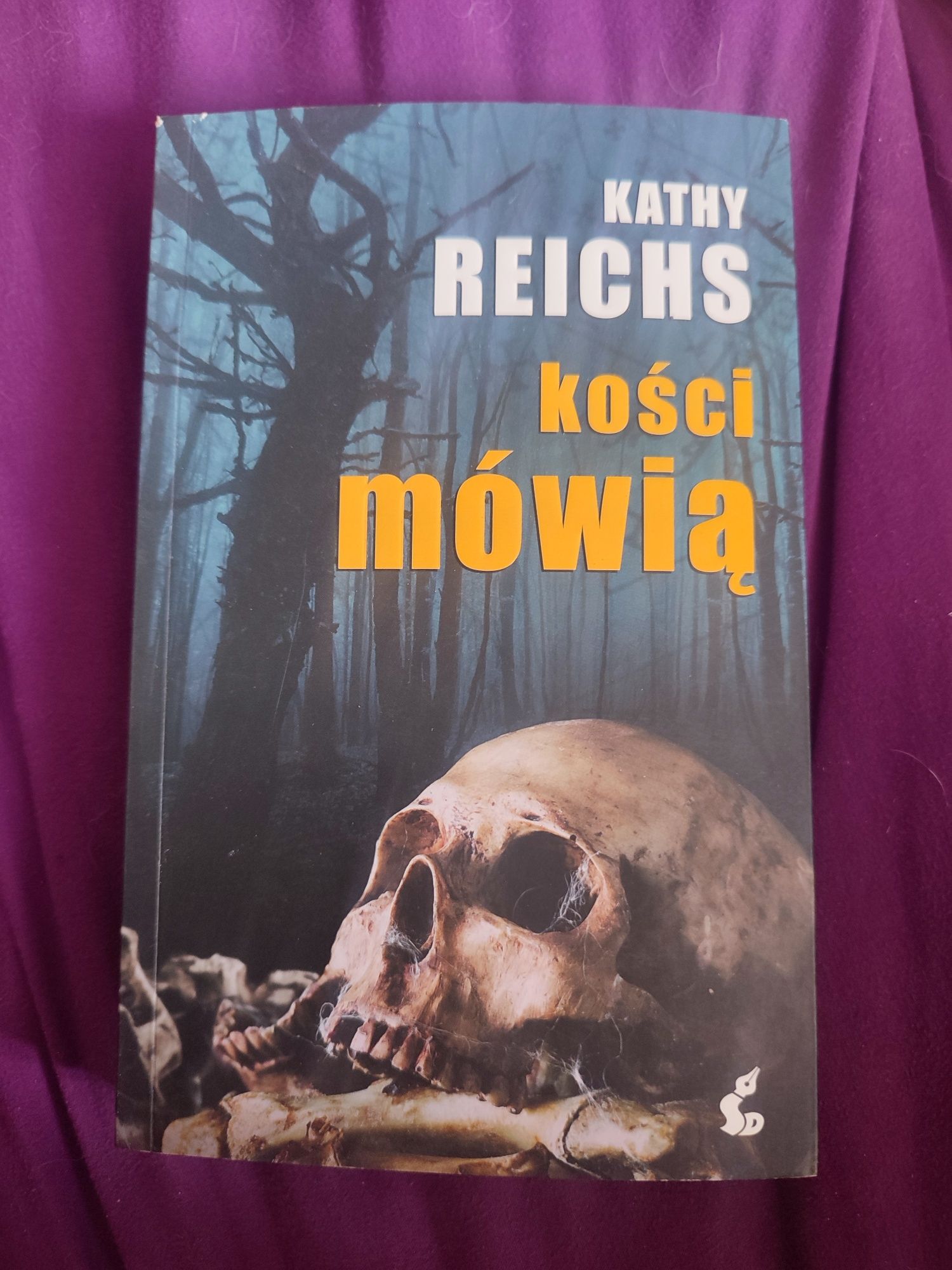 Kathy Reichs - kości mówią