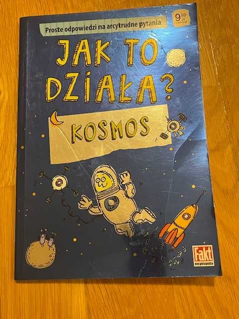 Jak to działa? Kosmos Rudź Przemysław
