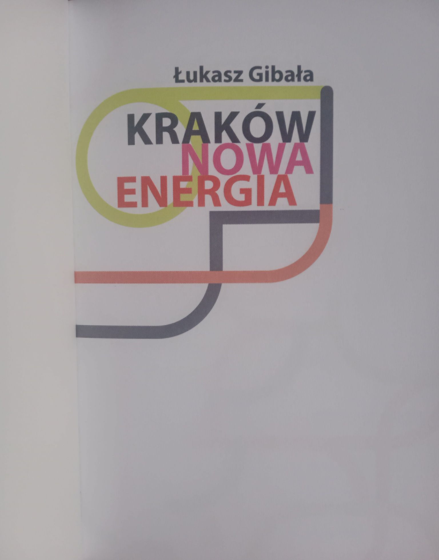 Kraków Nowa Energia Ł.Gibała Wyd.RM