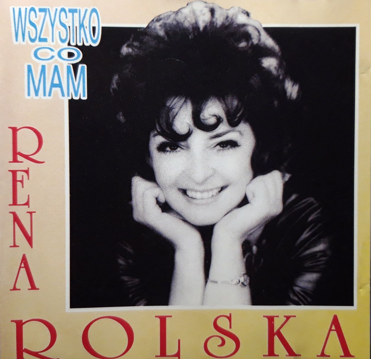 Rena Rolska - Wszystko Co Mam (CD, 1994)