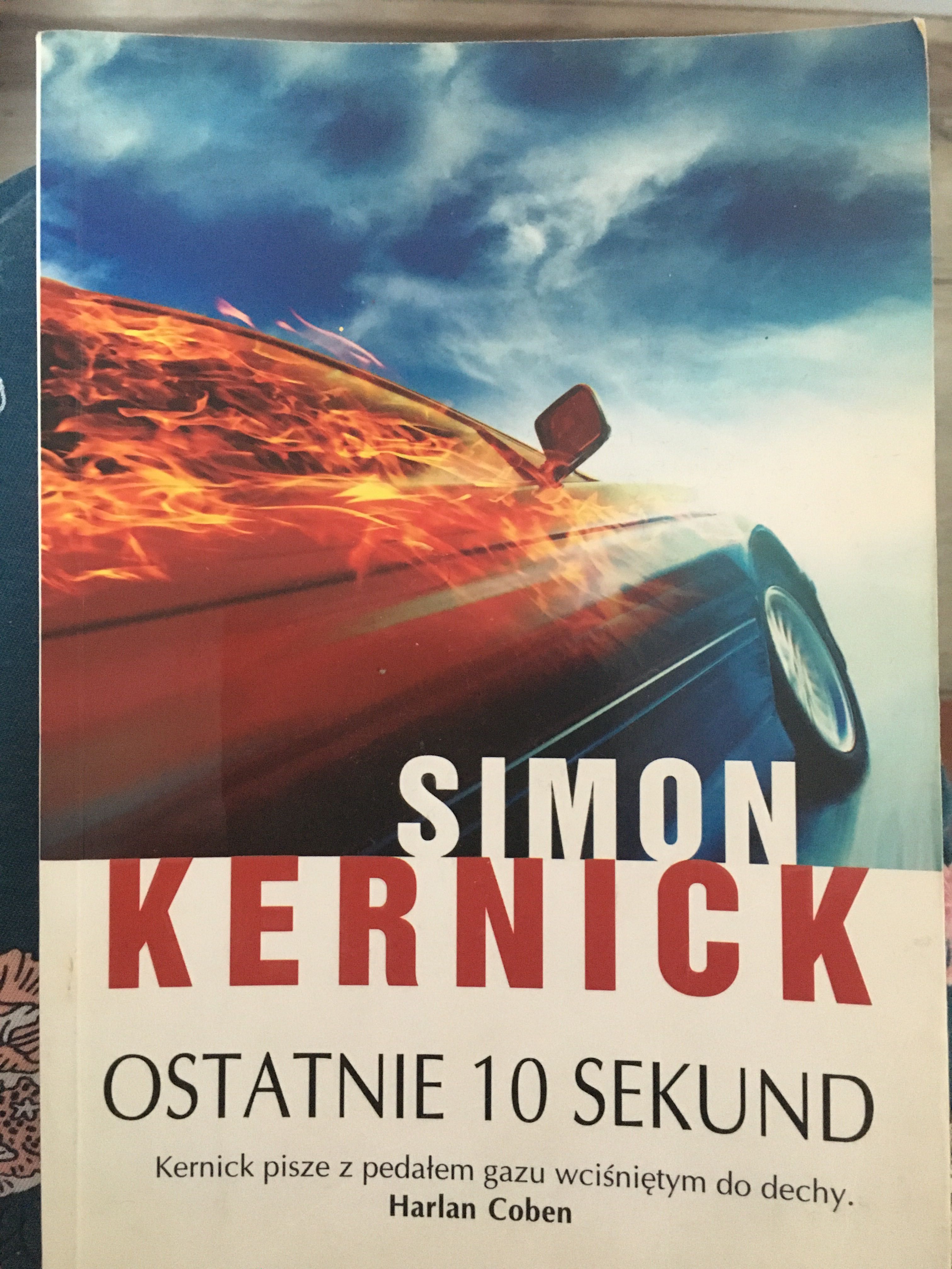 Simon Kernick Ostatnie 10 sekund trzymający w napięciu thriller