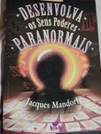 Desenvolva os seus poderes paranormais, Jacques Mandorla